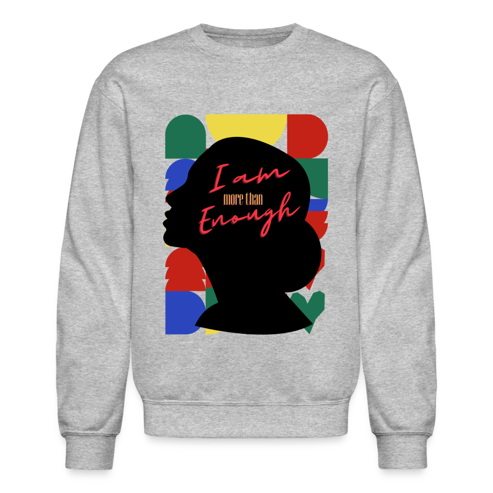 "I Am Enough" Sweatshirt - Style 2 - heather gray