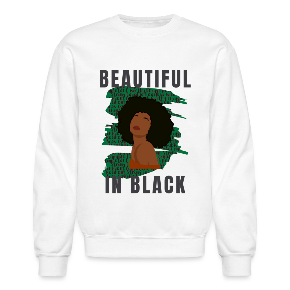 Beautiful in Black Sweatshirt 3 - white